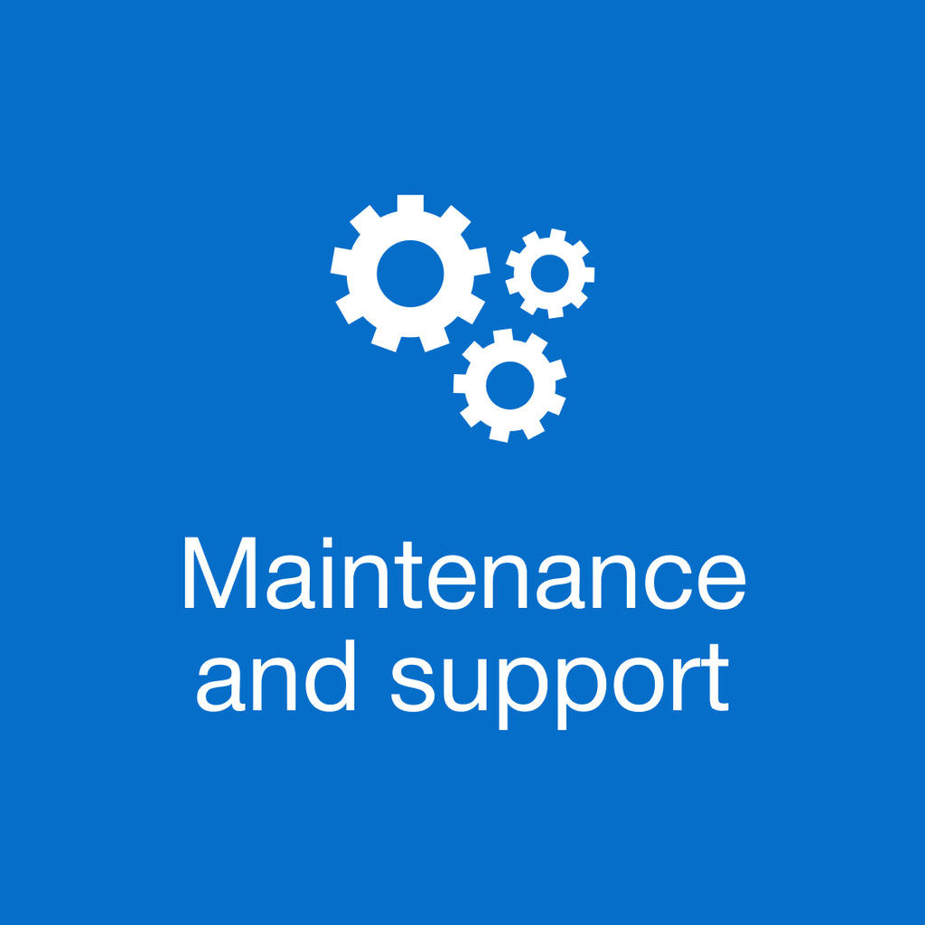 Maintenance and support